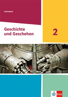 Abbildung von Geschichte und Geschehen 2. Handreichungen für den Unterricht Klasse 7/8. Ausgabe Hessen und Saarland Gymnasium | 1. Auflage | 2022 | beck-shop.de