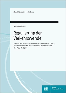Abbildung von Josipovic | Regulierung der Verkehrswende | 1. Auflage | 2021 | beck-shop.de