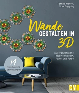 Abbildung von Moffett / Baggaley | Wände gestalten in 3-D | 1. Auflage | 2022 | beck-shop.de