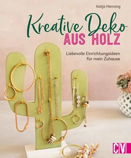 Abbildung von Henning | Kreative Deko aus Holz | 1. Auflage | 2022 | beck-shop.de
