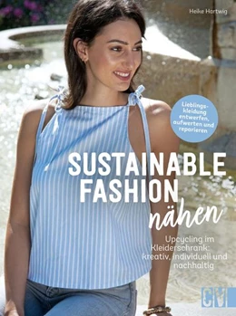 Abbildung von Hartwig | Sustainable Fashion nähen | 1. Auflage | 2022 | beck-shop.de