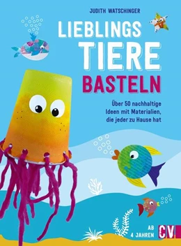Abbildung von Watschinger | Lieblingstiere basteln | 1. Auflage | 2022 | beck-shop.de