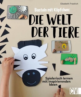 Abbildung von Friedrich | Basteln mit Köpfchen: Die Welt der Tiere | 1. Auflage | 2022 | beck-shop.de