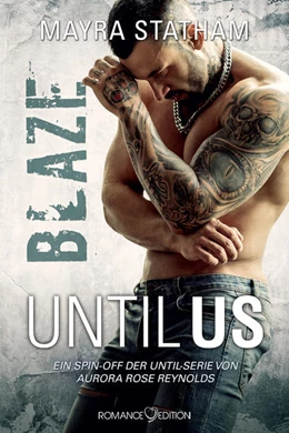 Abbildung von Statham | Until Us: Blaze | 1. Auflage | 2022 | beck-shop.de