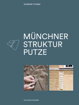 Abbildung von Thoma | Münchner Strukturputze | 1. Auflage | 2022 | beck-shop.de