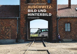 Abbildung von Hübscher / Knoch | Auschwitz. Bild und Hinterbild | 1. Auflage | 2022 | beck-shop.de