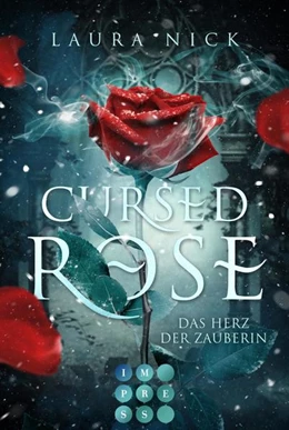 Abbildung von Nick | Cursed Rose. Das Herz der Zauberin | 1. Auflage | 2022 | beck-shop.de