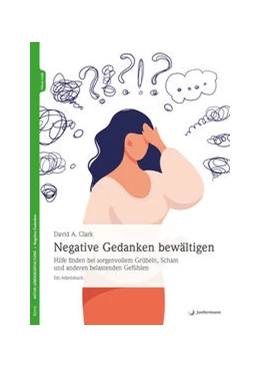 Abbildung von Clark | Negative Gedanken bewältigen | 1. Auflage | 2022 | beck-shop.de