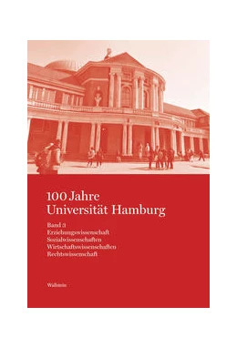 Abbildung von Nicolaysen / Krause | 100 Jahre Universität Hamburg Band 3 | 1. Auflage | 2022 | beck-shop.de