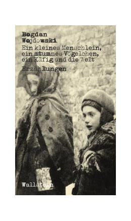 Abbildung von Czerwiakowski / Feuchert | Ein kleines Menschlein, ein stummes Vögelchen, ein Käfig und die Welt | 1. Auflage | 2022 | beck-shop.de
