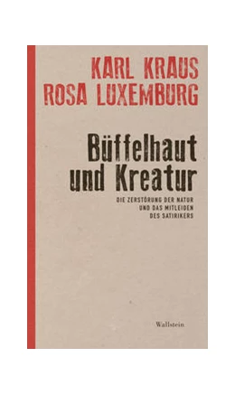 Abbildung von Kraus / Luxemburg | Büffelhaut und Kreatur | 1. Auflage | 2022 | beck-shop.de