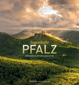 Abbildung von Scherthan / Karl | Sagenhafte Pfalz | 1. Auflage | 2022 | beck-shop.de