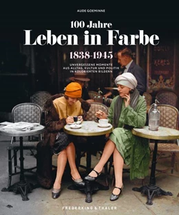 Abbildung von Goeminne | 100 Jahre Leben in Farbe | 1. Auflage | 2022 | beck-shop.de