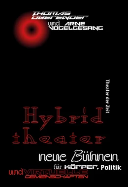 Abbildung von Oberender / Vogelgesang | Hybridtheater | 1. Auflage | 2021 | beck-shop.de