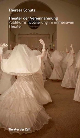 Abbildung von Schütz | Theater der Vereinnahmung | 1. Auflage | 2022 | beck-shop.de