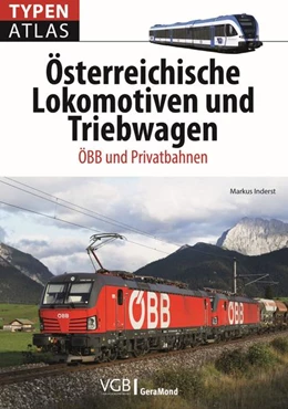 Abbildung von Inderst | Typenatlas Österreichische Lokomotiven und Triebwagen | 1. Auflage | 2022 | beck-shop.de