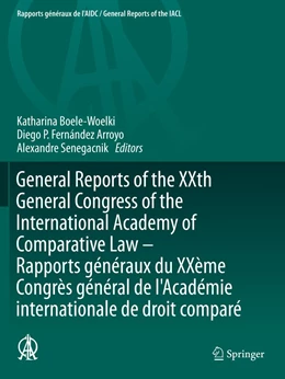 Abbildung von Boele-Woelki / Fernández Arroyo | General Reports of the XXth General Congress of the International Academy of Comparative Law - Rapports généraux du XXème Congrès général de l'Académie internationale de droit comparé | 1. Auflage | 2021 | 50 | beck-shop.de