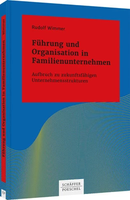 Abbildung von Wimmer | Führung und Organisation in Familienunternehmen | 1. Auflage | 2022 | beck-shop.de