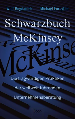 Abbildung von Bogdanich / Forsythe | Schwarzbuch McKinsey | 1. Auflage | 2022 | beck-shop.de