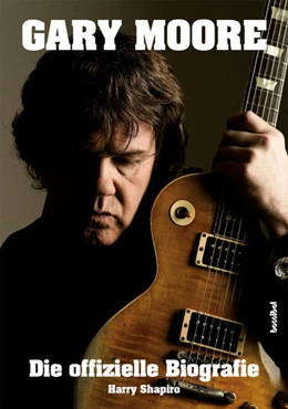 Abbildung von Shapiro | Gary Moore | 1. Auflage | 2022 | beck-shop.de
