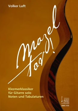 Abbildung von Mazel tov! Klezmerklassiker für Gitarre solo. | 1. Auflage | 2021 | beck-shop.de