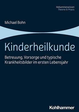 Abbildung von Bohn | Kinderheilkunde | 1. Auflage | 2023 | beck-shop.de