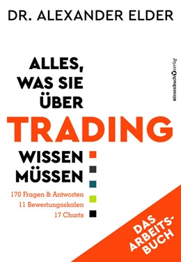 Abbildung von Elder | Alles, was Sie über Trading wissen müssen - Das Arbeitsbuch | 1. Auflage | 2022 | beck-shop.de