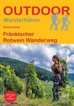 Abbildung von Riedel | Fränkischer Rotwein Wanderweg | 1. Auflage | 2022 | beck-shop.de