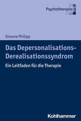 Abbildung von Philipp | Das Depersonalisations - Derealisationssyndrom | 1. Auflage | 2022 | beck-shop.de