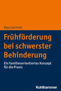 Abbildung von Sarimski | Frühförderung bei schwerster Behinderung | 1. Auflage | 2021 | beck-shop.de