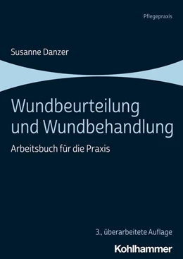 Abbildung von Danzer | Wundbeurteilung und Wundbehandlung | 3. Auflage | 2025 | beck-shop.de