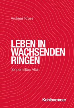 Abbildung von Kruse | Leben in wachsenden Ringen | 1. Auflage | 2023 | beck-shop.de
