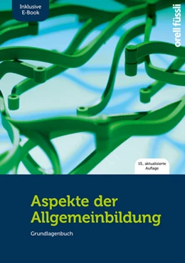Abbildung von Fuchs / Caduff | Aspekte der Allgemeinbildung (Standard-Ausgabe) – inkl. E-Book | 15. Auflage | 2022 | beck-shop.de