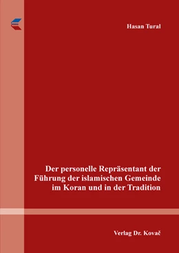 Abbildung von Tural | Der personelle Repräsentant der Führung der islamischen Gemeinde im Koran und in der Tradition | 1. Auflage | 2022 | 22 | beck-shop.de