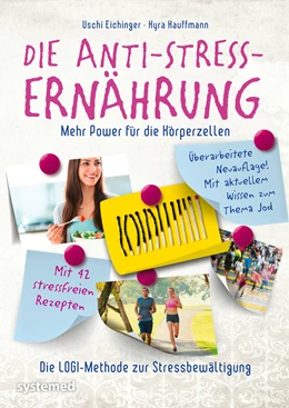 Abbildung von Kauffmann / Eichinger | Die Anti-Stress-Ernährung | 1. Auflage | 2021 | beck-shop.de