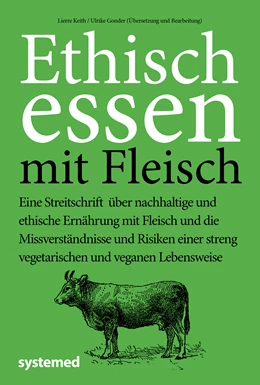 Abbildung von Gonder / Keith | Ethisch Essen mit Fleisch | 1. Auflage | 2021 | beck-shop.de