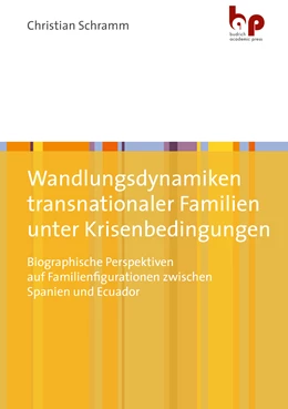 Abbildung von Schramm | Wandlungsdynamiken transnationaler Familien unter Krisenbedingungen | 1. Auflage | 2023 | beck-shop.de