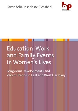 Abbildung von Blossfeld | Education, Work, and Family Events in Women’s Lives | 1. Auflage | 2022 | beck-shop.de