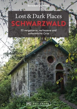 Abbildung von Grimmler | Lost & Dark Places Schwarzwald | 1. Auflage | 2022 | beck-shop.de
