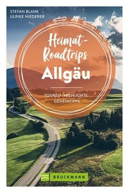 Abbildung von Blank / Niederer | Heimat-Roadtrips Allgäu | 1. Auflage | 2022 | beck-shop.de