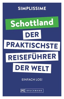 Abbildung von SIMPLISSIME - der praktischste Reiseführer der Welt Schottland | 1. Auflage | 2022 | beck-shop.de