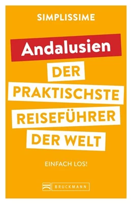 Abbildung von SIMPLISSIME - der praktischste Reiseführer der Welt Andalusien | 1. Auflage | 2022 | beck-shop.de