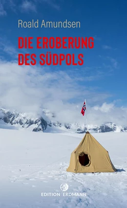 Abbildung von Roald | Die Eroberung des Südpols | 1. Auflage | 2022 | beck-shop.de