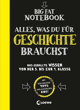 Abbildung von Brüggemann / Vengoechea | Big Fat Notebook - Alles, was du für Geschichte brauchst | 1. Auflage | 2022 | beck-shop.de
