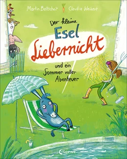 Abbildung von Baltscheit | Der kleine Esel Liebernicht und ein Sommer voller Abenteuer (Band 2) | 1. Auflage | 2022 | beck-shop.de