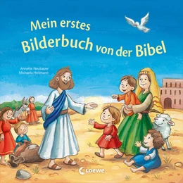 Abbildung von Neubauer | Mein erstes Bilderbuch von der Bibel | 1. Auflage | 2022 | beck-shop.de