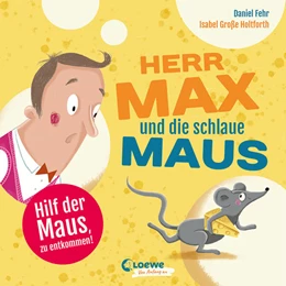 Abbildung von Fehr | Herr Max und die schlaue Maus | 1. Auflage | 2022 | beck-shop.de