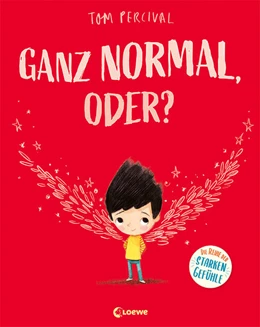 Abbildung von Percival / Emotionale Entwicklung Für Kinder | Ganz normal, oder? (Die Reihe der starken Gefühle) | 1. Auflage | 2022 | beck-shop.de