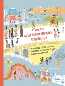 Abbildung von Allen | Atlas der außergewöhnlichen Architektur | 1. Auflage | 2022 | beck-shop.de