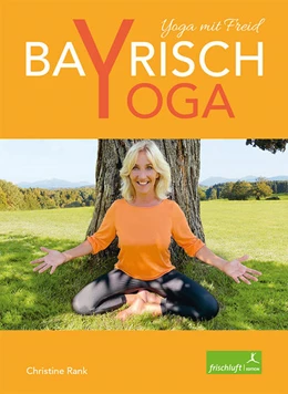 Abbildung von Rank | Bayrisch Yoga | 1. Auflage | 2021 | beck-shop.de